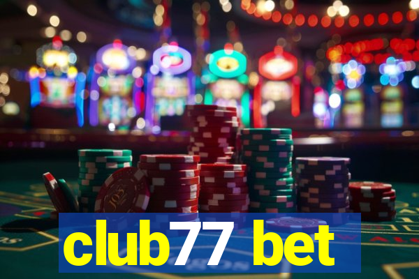 club77 bet